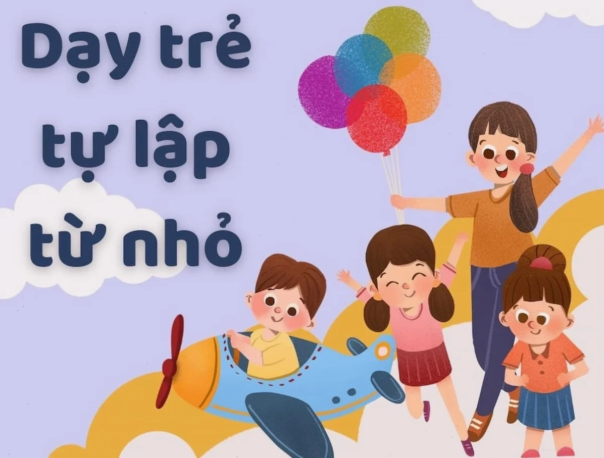 Áp dụng phương pháp dạy con kỹ năng sống độc lập tại nhà