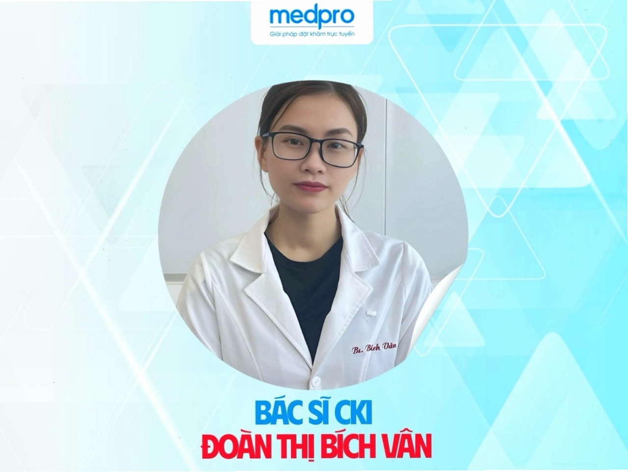 Bác sĩ Đoàn Thị Bích Vân, chuyên gia trong lĩnh vực da liễu thẩm mỹ