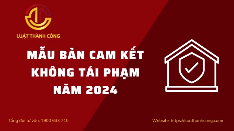 Bản cam kết không tái phạm nội quy công ty: Mẫu và hướng dẫn chi tiết 2026