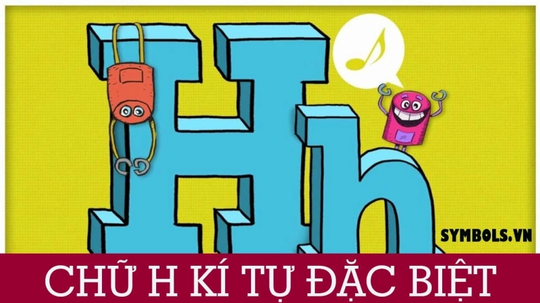 Khám phá kho hình nền và kí tự đặc biệt chữ H độc đáo 2026