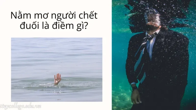 Nằm mơ người chết đuối cảnh báo điều gì trong tương lai?