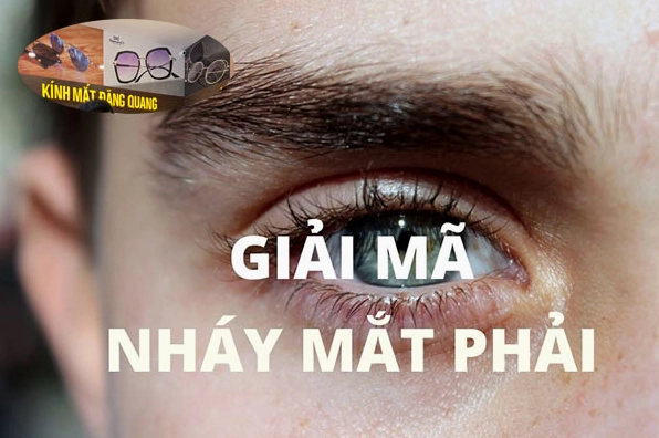 Nháy Mắt Phải: Điềm Báo Hên Hay Xui Theo Khoa Học Và Tâm Linh Năm 2026