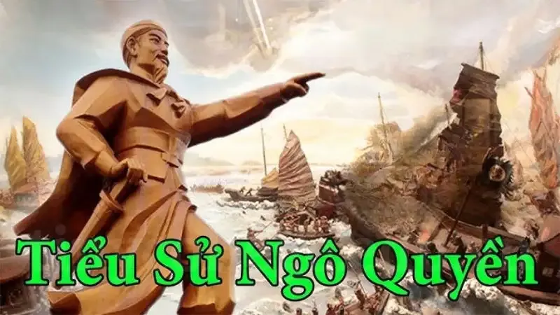tiểu sử của Ngô Quyền 4